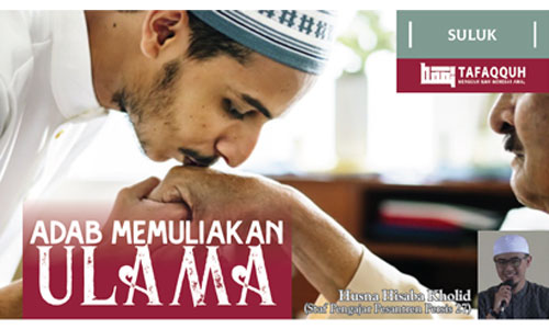 Adab Memuliakan Ulama