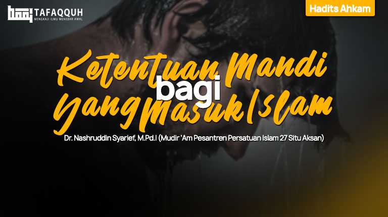 Ketentuan Mandi bagi Yang Masuk Islam